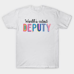 Deputy Gifts | World's cutest Deputy T-Shirt